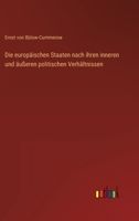 Die Europaischen Staaten Nach Ihren Innern Und Ausseren Politischen Verhaltnissen 1168457351 Book Cover