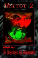 Horror 002: Till Brennan ist besessen 1502478161 Book Cover
