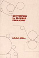 Converting for Flexible Packaging 1566760615 Book Cover