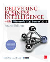Delivering Business Intelligence with Microsoft SQL Server 2016 1259641481 Book Cover