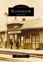 Flossmoor, Illinois 0738501832 Book Cover