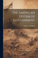 The American System of Government 102282290X Book Cover