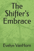 The Shifter's Embrace B0DQ5M3BCN Book Cover