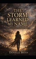 The Storm Learned My Name B0GV4HGBVT Book Cover