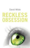 Reckless Obsession 1468586319 Book Cover