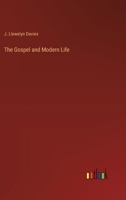 The Gospel and Modern Life 3385243238 Book Cover