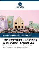 Implementierung Eines Wirtschaftsmodells (German Edition) 6209545386 Book Cover