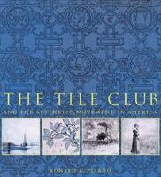 Tile Club and the Aesthetic Movement in America 0810938944 Book Cover