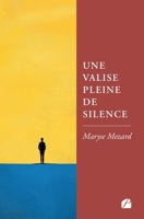 Une valise pleine de silence (French Edition) 275477372X Book Cover