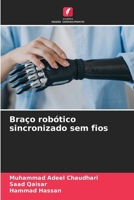 Braço robótico sincronizado sem fios (Portuguese Edition) 6208385245 Book Cover