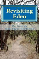 Revisiting Eden: Prayer the Bible Way and Its Counterfeits 1468124021 Book Cover