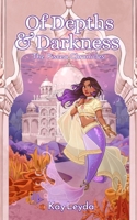 Of Depths & Darkness (The Piscea Chronicles) B0GTD5K9R2 Book Cover