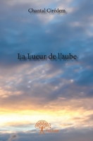 La lueur de l'aube 2332912827 Book Cover