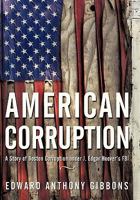 American Corruption 1450233066 Book Cover