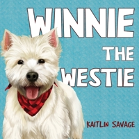 Winnie the Westie 1838752994 Book Cover