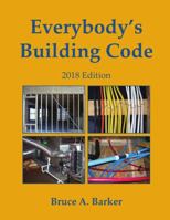 Everybody's Building Code: Based on the 2003 International Residential Code 0984816003 Book Cover