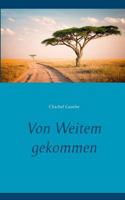 Von Weitem gekommen 3744893537 Book Cover