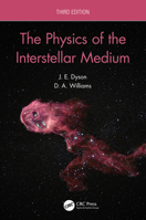 The Physics of the Interstellar Medium (The Graduate Series in Astronomy) 0470269839 Book Cover