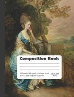 Thomas Gainsborough Portrait of Anne, Countess of Chesterfield - Colleg Ruled: Composition book for artists and art history majors 1724643053 Book Cover