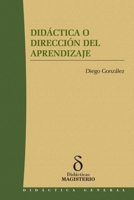 Didáctica o dirección del aprendizaje (Spanish Edition) 9582009128 Book Cover