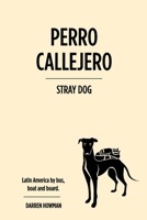 Perro Callejero 1925536963 Book Cover