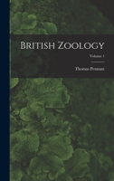British Zoology; Volume 1 1017368724 Book Cover