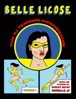 Belle Licose Volume 1 1458349179 Book Cover