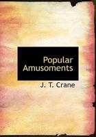 Popular Amusoments 0530953161 Book Cover