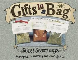 Gifts in a Bag: Rubs & Seasonings 1563831414 Book Cover