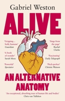 Alive: An Alternative Anatomy 1567928234 Book Cover