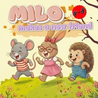 Milo Makes A New Friend 3912505020 Book Cover