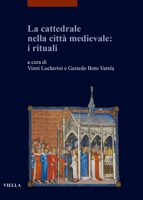 La Cattedrale Nella Citta Medievale: I Rituali 8833131262 Book Cover