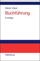 Buchf�hrung: Einf�hrung in Die Buchhaltung Und Jahresabschlusserstellung 3486272438 Book Cover