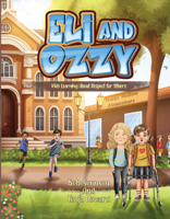 Eli and Ozzy : Kids Learning about Respect for Others 1963777115 Book Cover