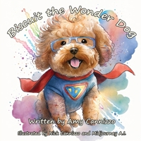 Biscuit the Wonder Dog 0646878603 Book Cover