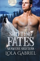 Shifting Fates B086B76MB2 Book Cover
