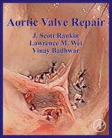 Aortic Valve Repair 0128230258 Book Cover