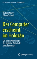 Der Computer Erscheint Im Holoz?n : Die Sieben Weltwunder der Digitalen Wirtschaft und Gesellschaft 3658323299 Book Cover