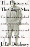 The History of the Ginger Man 0395515955 Book Cover
