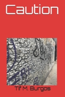 Caution B083XVH9B3 Book Cover