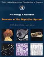 Pathology and Genetics of Tumours of the Digestive System 9283224108 Book Cover