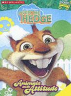 C/A: Animals with Attitude (Over The Hedge) 0439801478 Book Cover