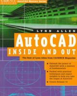 Autocad Inside and Out: The Best of Lynn Allen from Cadence Magazine 0879305177 Book Cover