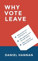 Why Vote Leave 1784977101 Book Cover