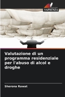 Valutazione di un programma residenziale per l'abuso di alcol e droghe (Italian Edition) 6208614384 Book Cover