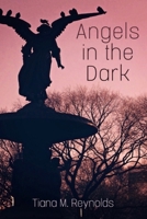 Angels in the Dark 1702378888 Book Cover