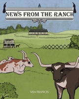 News from the Ranch 1685175538 Book Cover