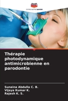 Thérapie photodynamique antimicrobienne en parodontie 6207634462 Book Cover