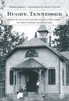 Rugby, Tennessee The American Utopian Adventure 3744727173 Book Cover