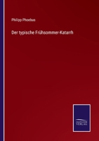 Der typische Fr�hsommer-Katarrh 3375026889 Book Cover